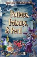 Potions, Poisons, and Peril: A Witchy Paranormal Cozy Mystery