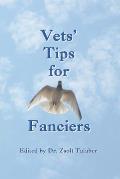 Vets' Tips for Fanciers
