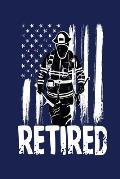 Retired: A Great Firefighter Retirement Gift