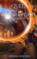 The Blackwood Curse 1: Queen of Corruption