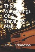 The Wanderings Of A Traveling Man