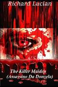 The Killer Maiden (Assassino Da Donzela)