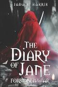 The Diary of Jane: Forbidden War