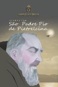 Orando Com S?o Padre Pio de Pietrelcina: Ora??es E Novena