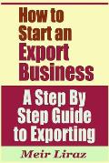 How to Start an Export Business - A Step by Step Guide to Exporting