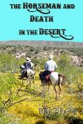 The Horseman: Death in the Desert
