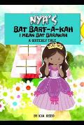 Nya's Bat Barf-a-kah: I Mean Bat Barakah