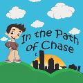 In The Path Of Chase: A Children's Story Inspired By Parkour