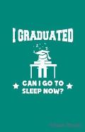 I Graduated Can I Go to Sleep Now Sheet Music