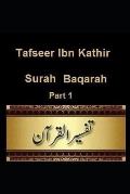 Tafseer Ibn Kathir: Surah Baqarah: Part 1