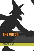 The Witch: A Series