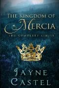 The Kingdom of Mercia: The Complete Series