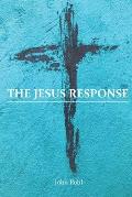 The Jesus Response