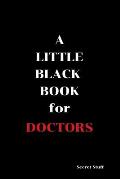 A Little Black Book: For Doctors