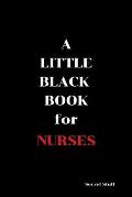 A Little Black Book: For Nurses