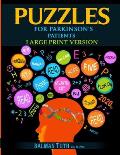 Puzzles for Parkinson's Patients: Regain Reading, Writing, Math & Logic Skills to Live a More Fulfilling Life