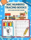 ABC Numbers Tracing Books with Flashcards for Toddlers: Let's kids learn to read, trace, write and color alphabets and numbers worksheets for babies,
