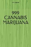 999 Cannabis Marijuana