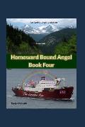 Homeward Bound Angel Book Four
