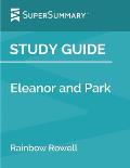 Study Guide: Eleanor and Park by Rainbow Rowell (SuperSummary)