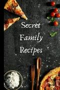 Secret Family Recipes