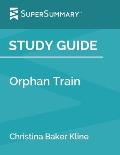 Study Guide: Orphan Train by Christina Baker Kline (SuperSummary)