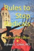 Rules to Stop Radicals: A book of essays on political corruption, propaganda in the media, and the surveillance economy