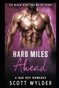 Hard Miles Ahead: A Bad Boy Romance