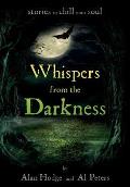 Whispers from the Darkness: Stories to Chill the Soul