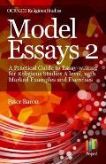 Model Essays 2: A Practical Guide to Essay-Writing for Religious Studies a Level, with Marked Examples and Exercises