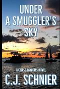 Under a Smuggler's Sky: A Chase Hawkins Novel