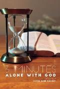 3 Minutes, Alone with God: Volume One