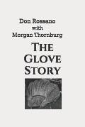 The Glove Story