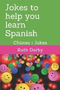 Jokes to help you learn Spanish: Chistes tontos = Daft Jokes