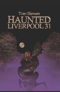 Haunted Liverpool 31