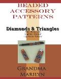 Beaded Accessory Patterns: Diamonds & Triangles Pen Wrap, Lip Balm Cover, and Lighter Cover