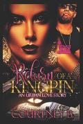 Return of a Kingpin: An Urban Love Story