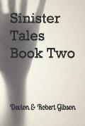 Sinister Tales Book Two
