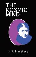 The Kosmic Mind: Esoteric and Occult Psychology