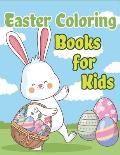 Easter Coloring Books for Kids: Happy Easter Basket Stuffers for Toddlers and Kids Ages 3-7, Easter Gifts for Kids, Boys and Girls