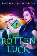 Rotten Luck: A Lucky Jones Novel