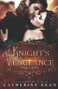 A Knight's Vengeance (Knight's Series Book 1)