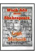 Much Ado About Shakespeare: An Introduction to the Authorship Question