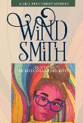 Wind Smith: El Oto?o de Los Corazones Rotos