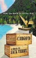 Cargo'd: From the World of Tricky Dick
