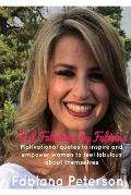 Feel Fabulous By Fabiana: Motivational quotes to inspire and empower women to feel fabulous about themselves