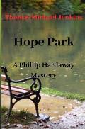 Hope Park: A Phillip Hardaway Mystery