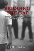 Bridging the Gap: Taking your Martial Art from the Studio into Combat