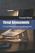 Threat Assessments: For Close Protection & Security Management