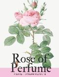 Rose of Perfume